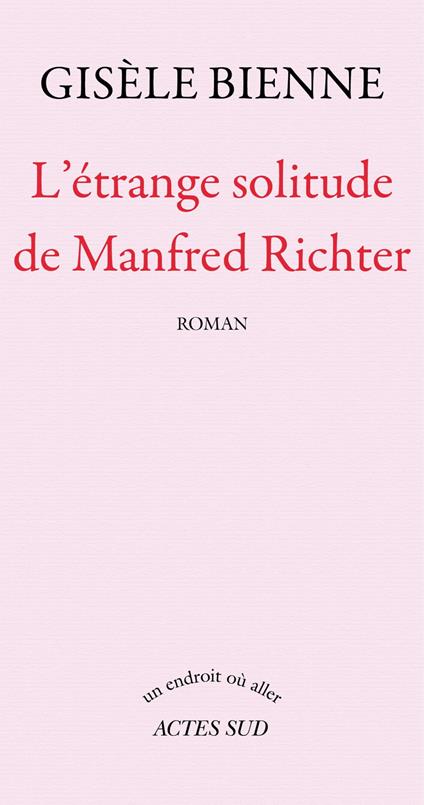 L'étrange solitude de Manfred Richter