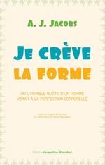 Je crève la forme