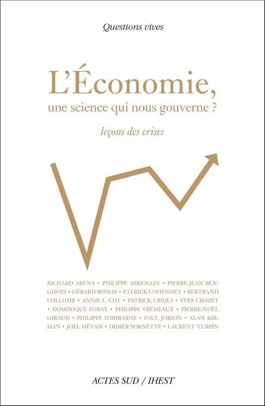 L'Économie, une science qui nous gouverne ?