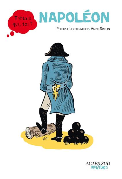 Napoléon - Philippe Lechermeier,Anne Simon - ebook