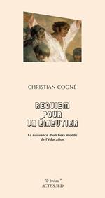Requiem pour un émeutier
