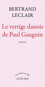 Le Vertige danois de Paul Gauguin