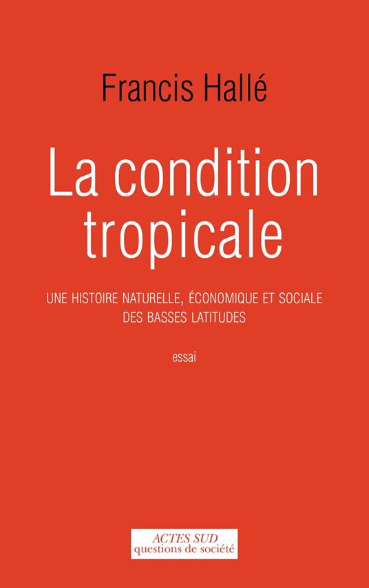 La Condition tropicale