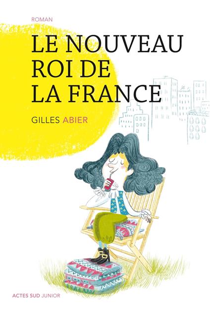 Le nouveau roi de la France - Gilles Abier,Jess Pauwels - ebook
