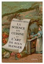 La Science en cuisine et l'art de bien manger