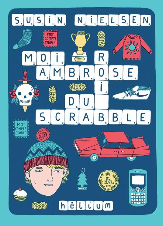 Moi, Ambrose, roi du Scrabble - Susin Nielsen,Valérie Le Plouhinec - ebook