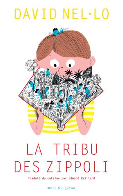 La tribu des Zippoli - David Nel·lo,Edmond Raillard - ebook