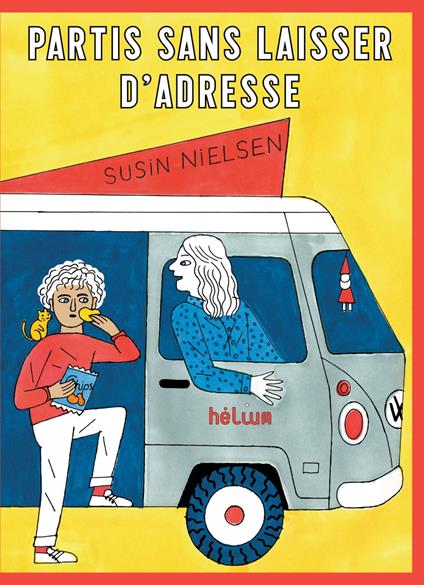 Partis sans laisser d'adresse - Susin Nielsen,Valérie Le Plouhinec - ebook