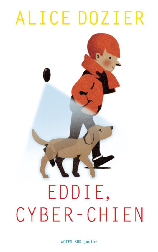 Eddie, cyber-chien - Alice Dozier - ebook