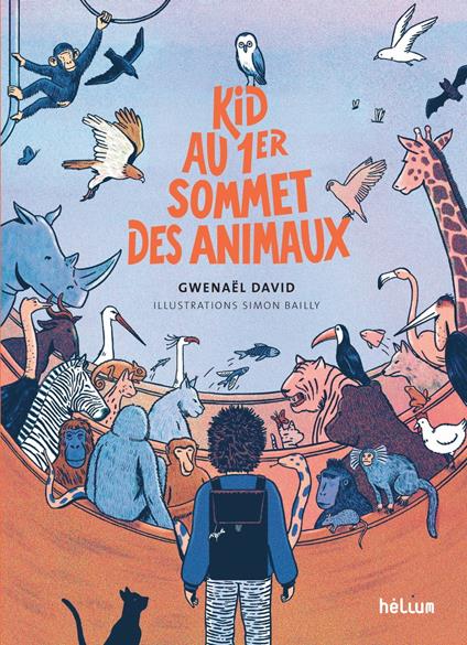 Kid au 1er Sommet des Animaux - Gwenaël David,Simon Bailly - ebook