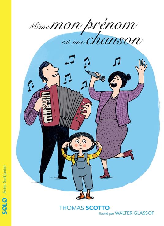 Même mon prénom est une chanson - Thomas Scotto,Walter GLASSOF - ebook