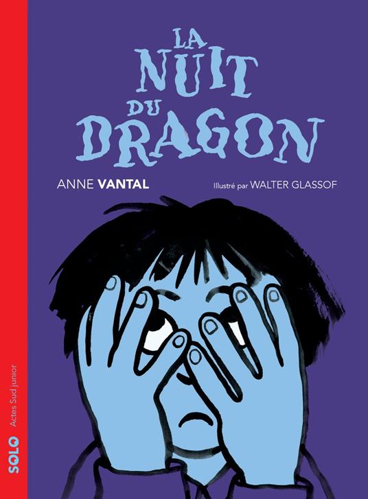 La nuit du dragon - Anne Vantal,Walter GLASSOF - ebook