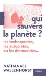 Qui sauvera la planète ?