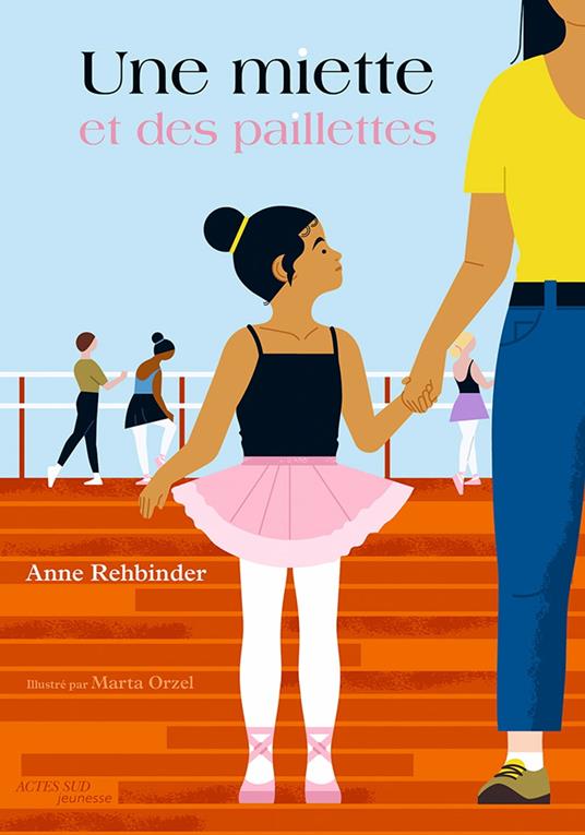 Une miette et des paillettes - Anne Rehbinder,Orzel Marta - ebook