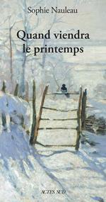 Quand viendra le printemps