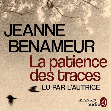 La Patience des traces