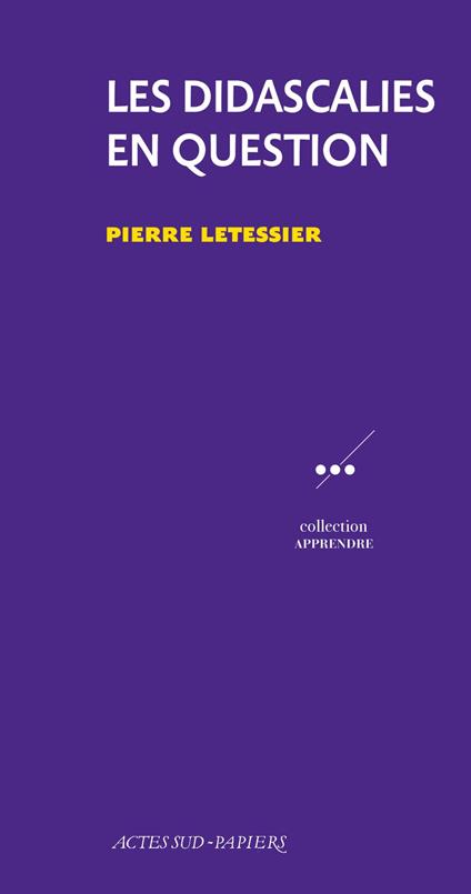 Les didascalies en question