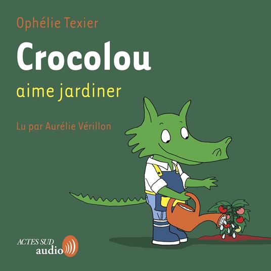 Crocolou aime jardiner