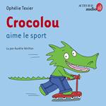 Crocolou aime le sport