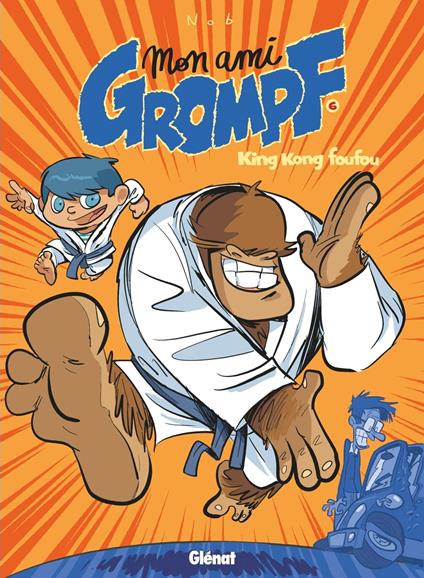 Mon Ami Grompf - Tome 06