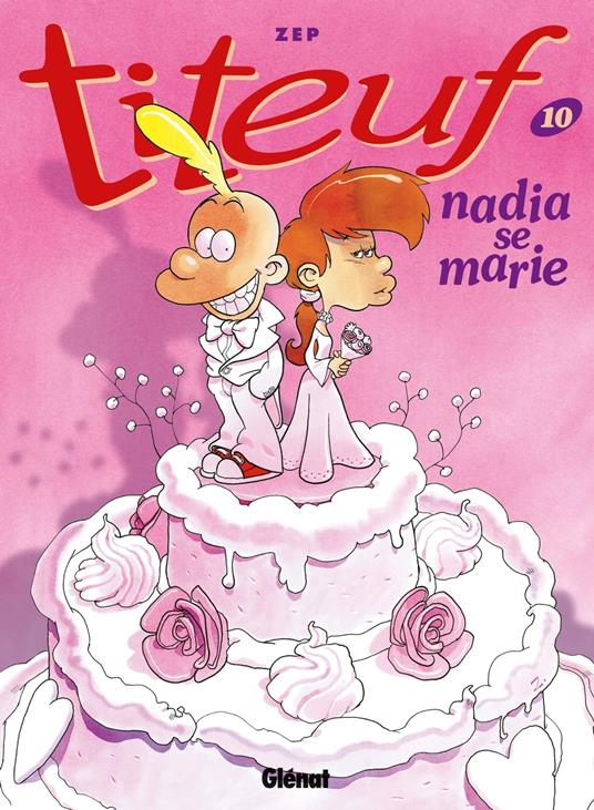 Titeuf - Tome 10