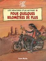Les Mémoires d'un Motard - Tome 02