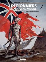Les Pionniers du nouveau monde - Tome 05
