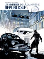 Les Mystères de la 4e République - Tome 03