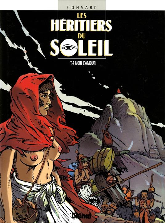 Les Héritiers du soleil - Tome 04