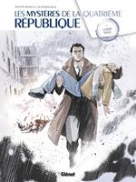 Les Mystères de la 4e République - Tome 04