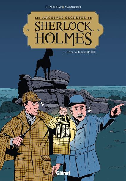 Les Archives secrètes de Sherlock Holmes - Tome 01 NE