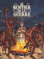 Le Sentier de la guerre - Tome 02