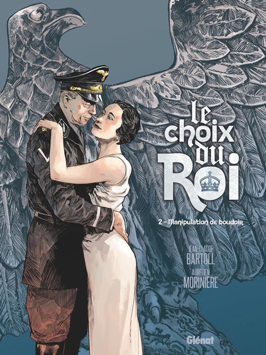Le Choix du Roi - Tome 02