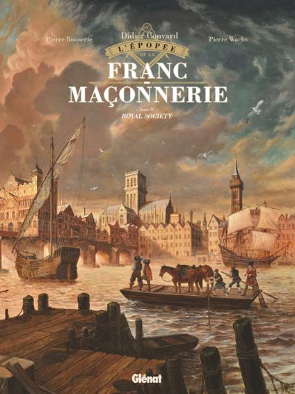 L'Épopée de la franc-maçonnerie - Tome 04