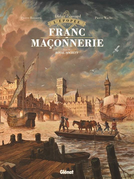 L'Épopée de la franc-maçonnerie - Tome 04