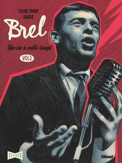 Brel : une vie à mille temps - Tome 02