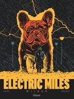 Electric Miles - Tome 01