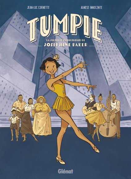 Tumpie - La Jeunesse tumultueuse de Joséphine Baker