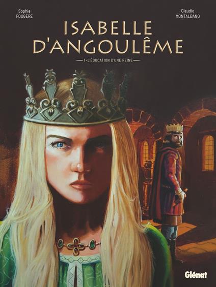 Isabelle d'Angoulême - Tome 01