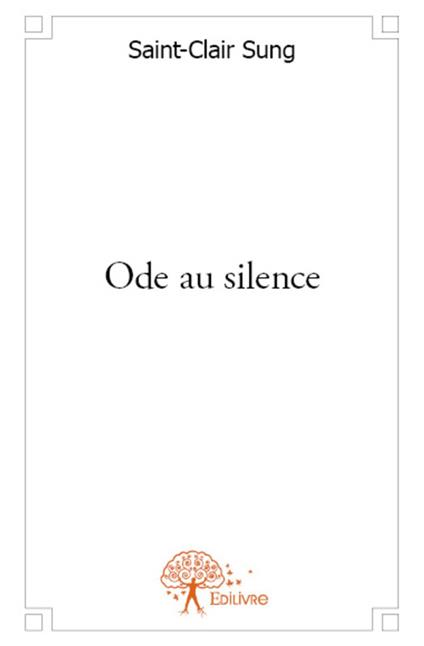 Ode au silence