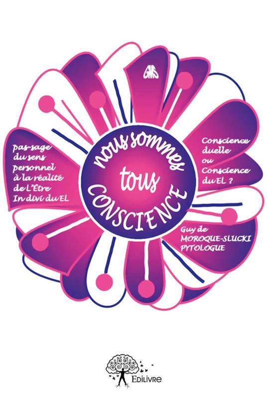 Nous sommes tous CONSCIENCE