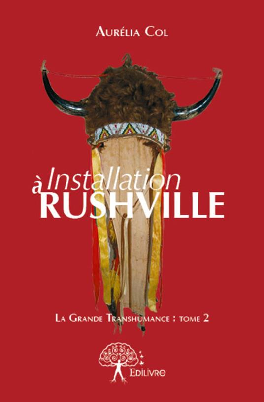 Installation à Rushville