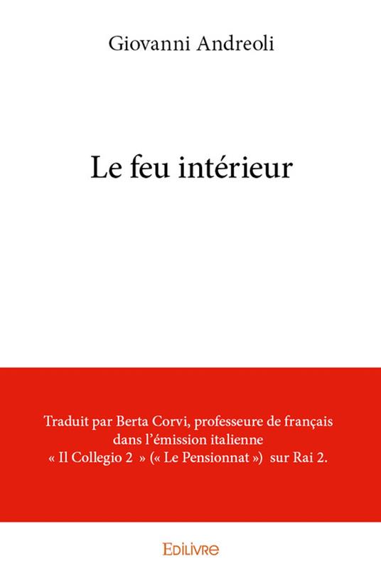 Le feu intérieur