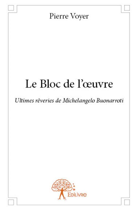 Le Bloc de l’œuvre