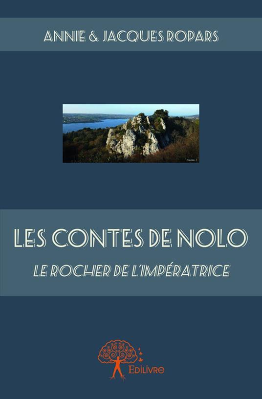 Les Contes de Nolo - Anne Jacques & Ropars - ebook