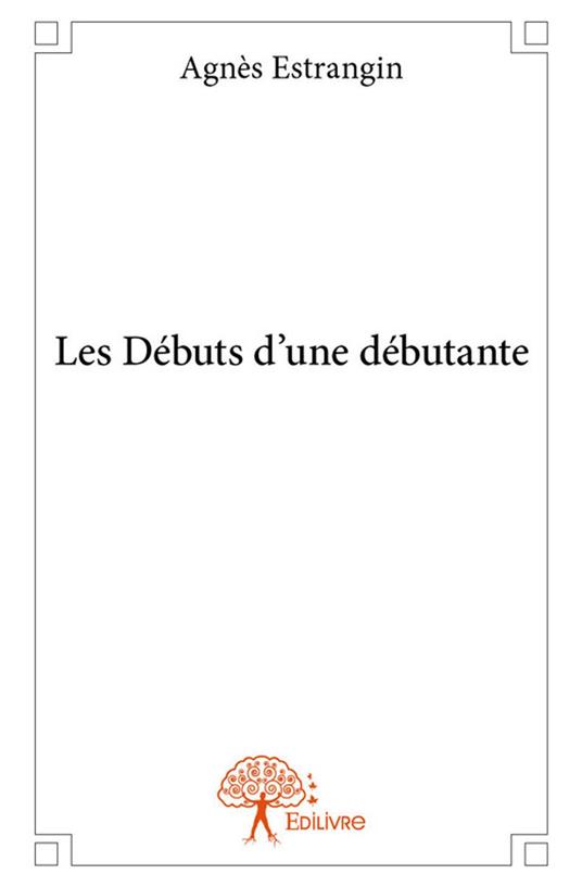 Les Débuts d'une débutante