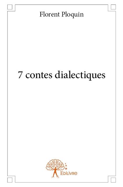 7 contes dialectiques