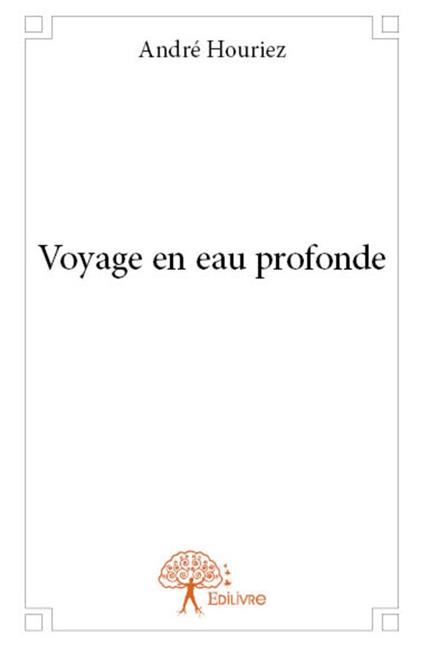 Voyage en eau profonde