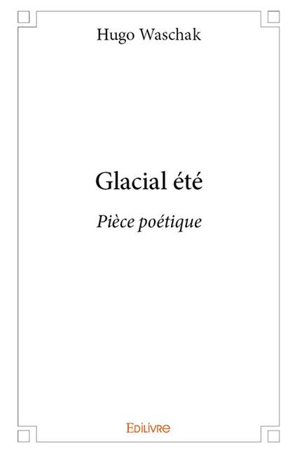 Glacial été