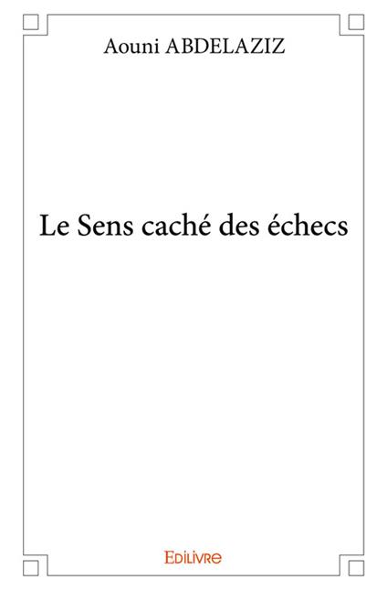 Le Sens caché des échecs